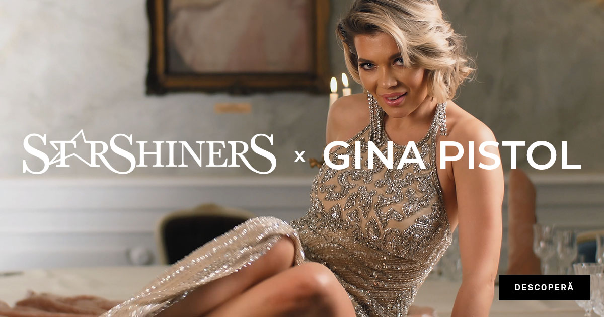 Lasă-te inspirată de ambasadorul StarShinerS Gina -